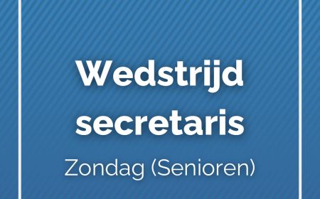 Vacature: Medewerker Wedstrijdsecretariaat