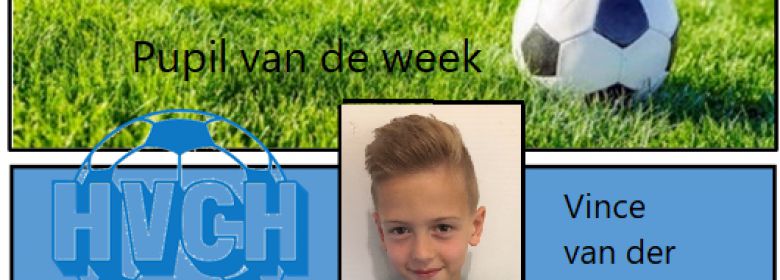 Pupil van de week Vince van der Hagen